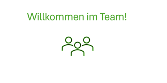 Zu sehen ist ein Schild mit der Aufschrift: Willkommen im Team!
